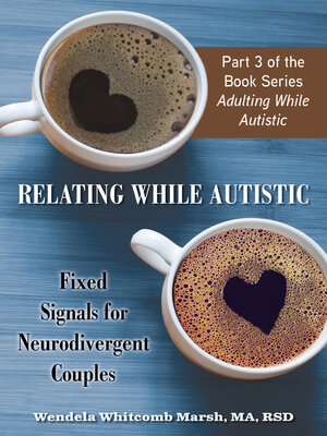 cover image of Relating While Autistic